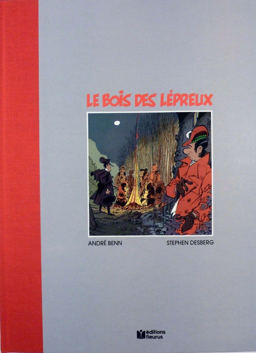 André Benn & Desberg – Mic Mac Adam N° 4 « Le bois des lépreux » Tirage limité (1987) - Vins Rouges Harmonieux pour Chaque Occasion André Benn & Desberg – Mic Mac Adam N° 4 « Le bois des lépreux » Tirage limité (1987) - Vins Rouges Harmonieux pour Chaque Occasion